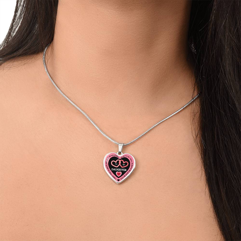 I Believe in You -To My Daughter Necklace