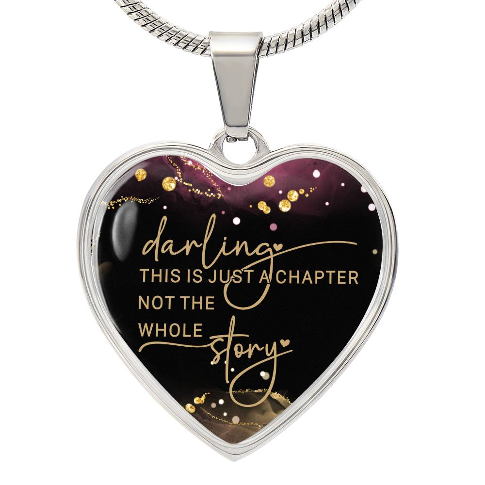 Darling This is Just a Chapter Heart Necklace - Engraved