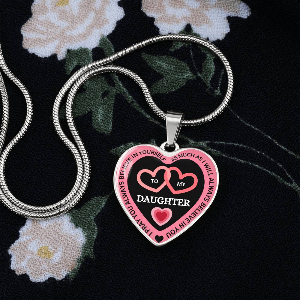 I Believe in You -To My Daughter Necklace