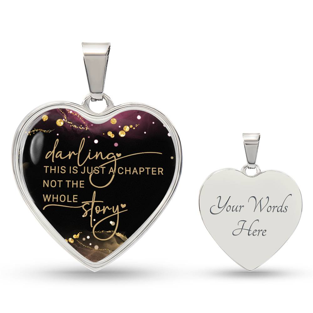Darling This is Just a Chapter Heart Necklace - Engraved