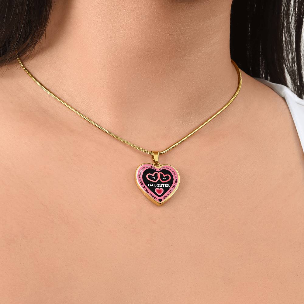 I Believe in You -To My Daughter Necklace