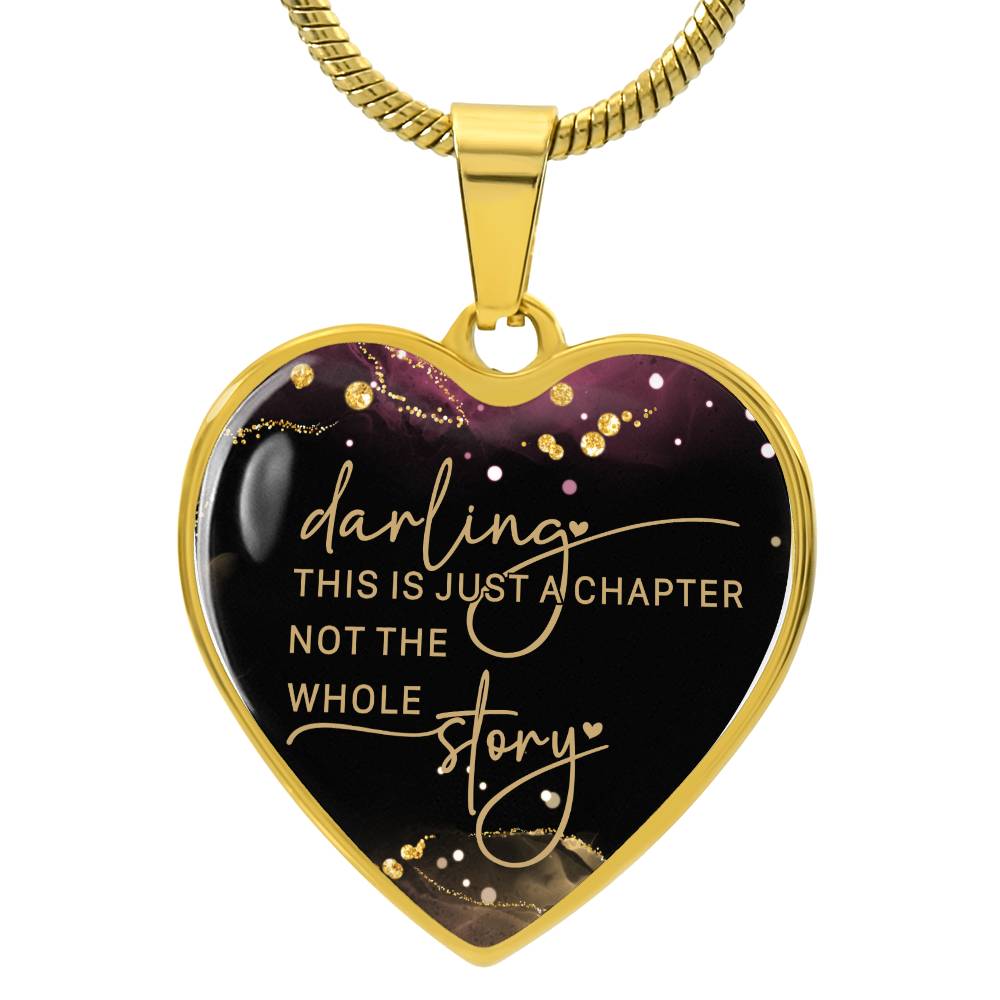 Darling This is Just a Chapter Heart Necklace - Engraved