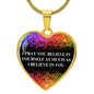 I Believe in You Engraved Graphic Heart Pendant Necklace