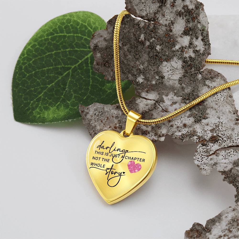 Darling This Is Just a Chapter Heart Necklace -Engraved