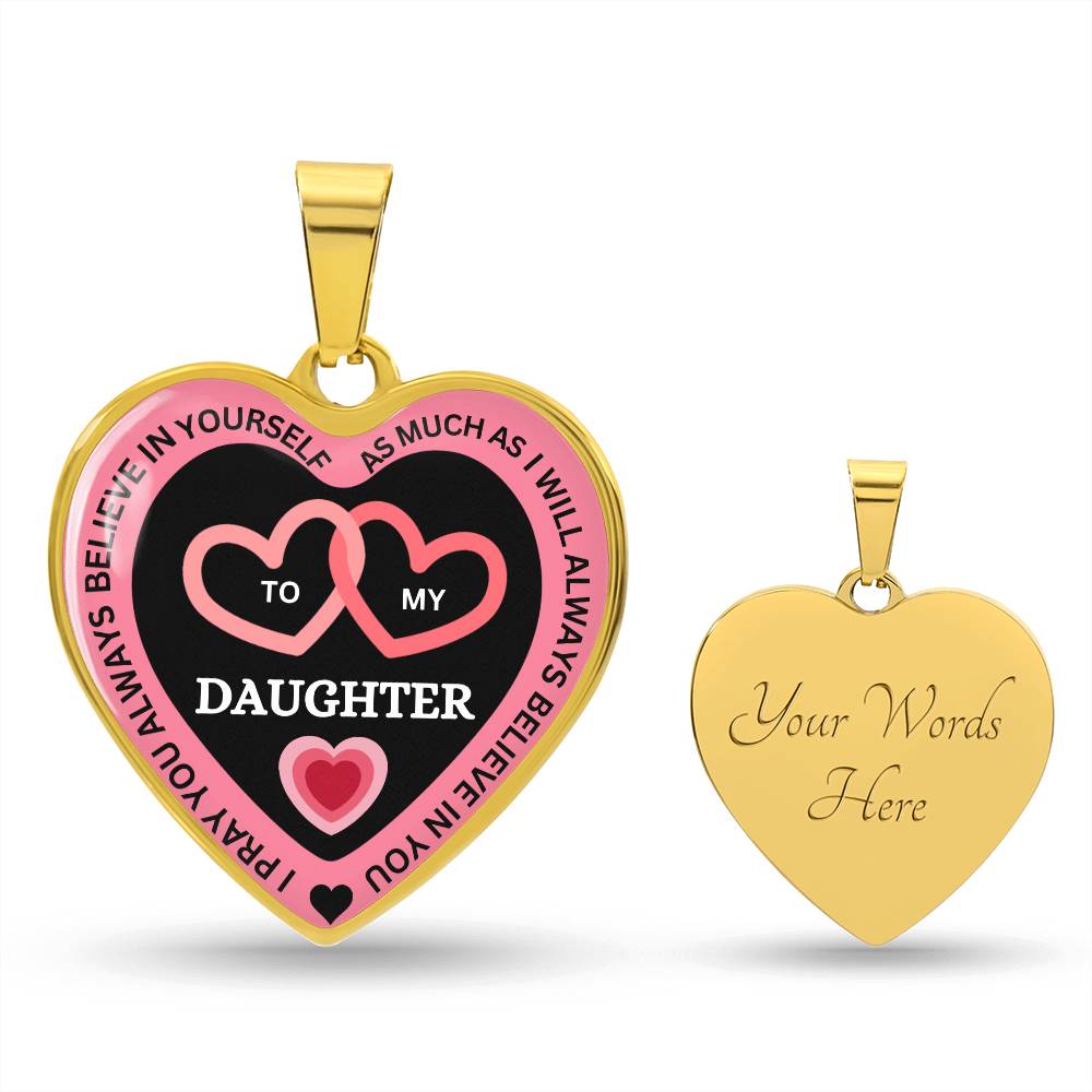 I Believe in You -To My Daughter Necklace