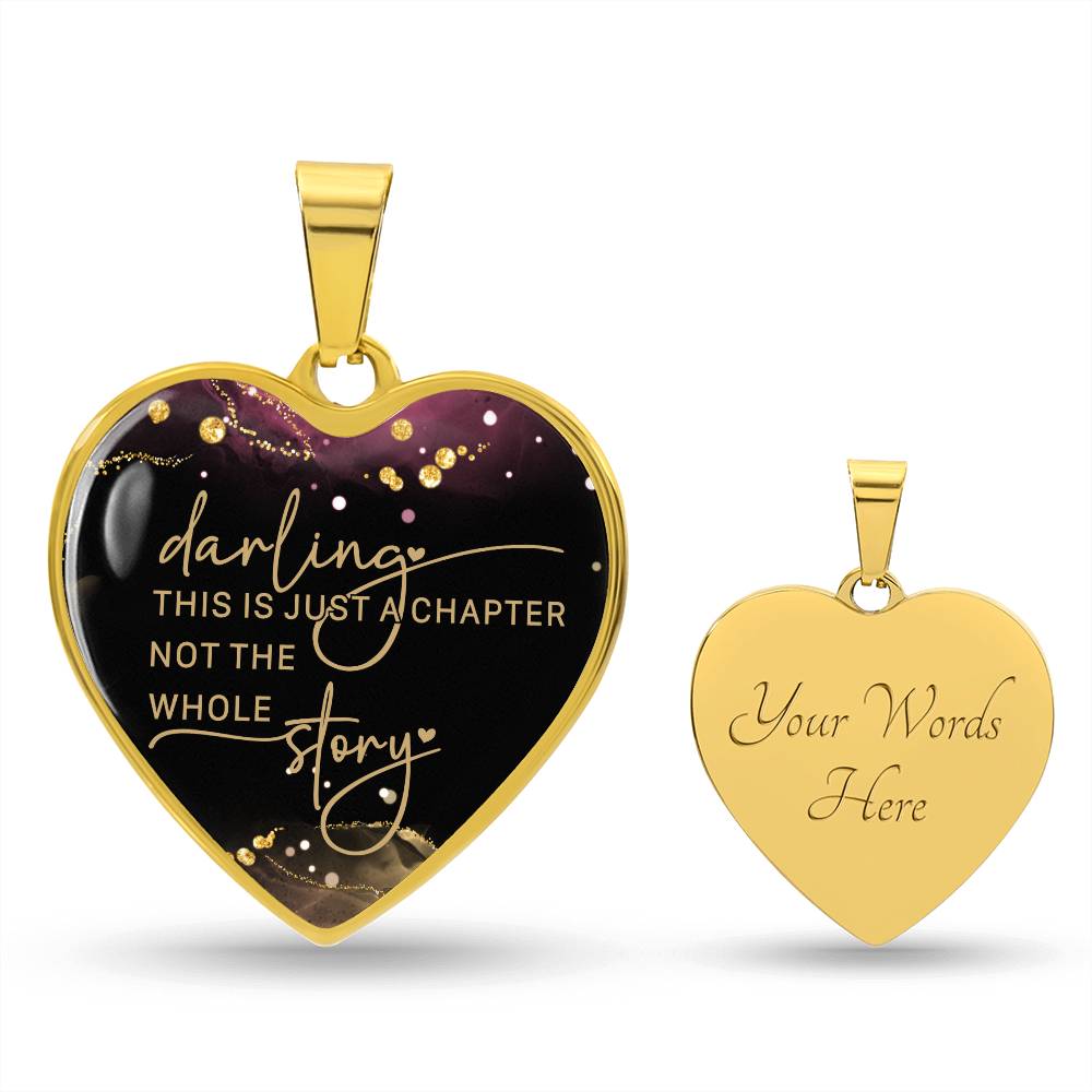 Darling This is Just a Chapter Heart Necklace - Engraved
