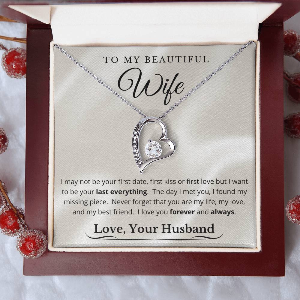 To My Beautiful Wife - My Last Everything - Forever Love