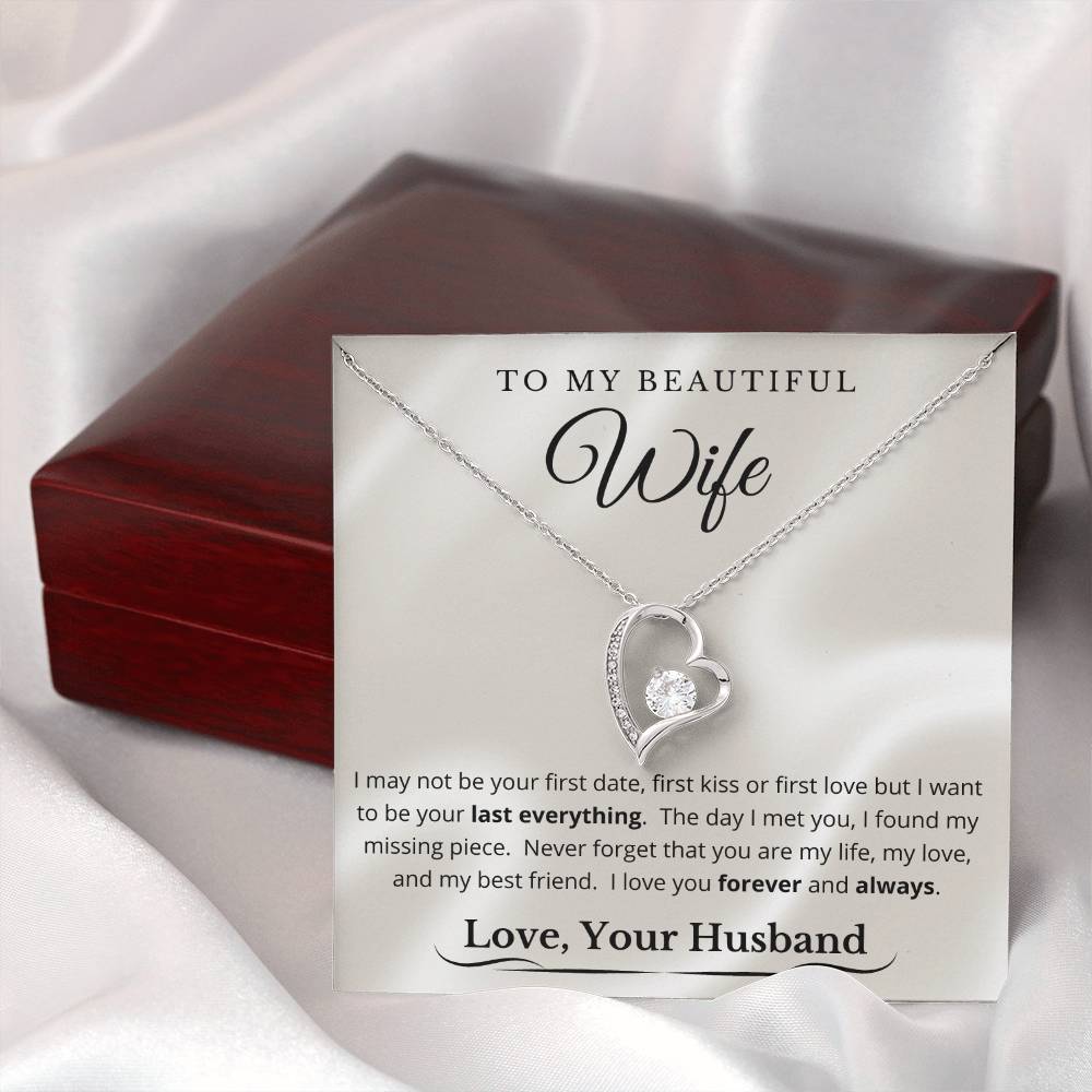 To My Beautiful Wife - My Last Everything - Forever Love