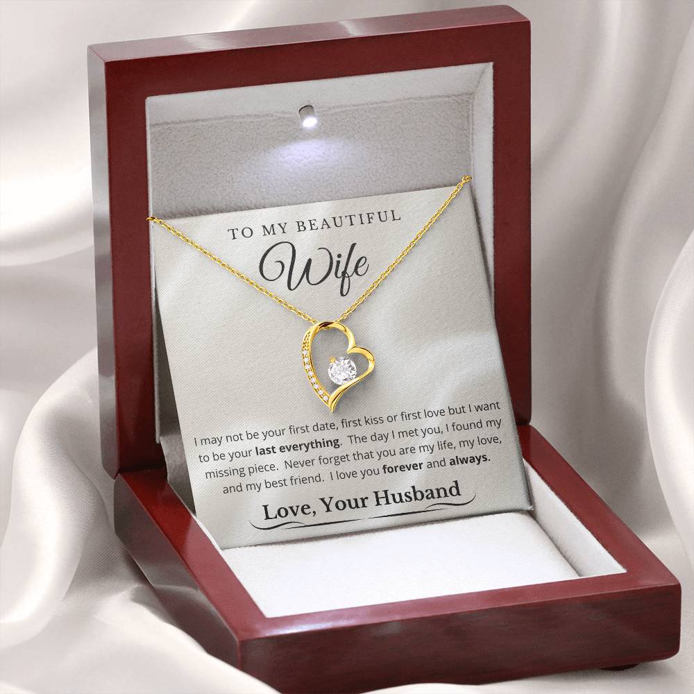 To My Beautiful Wife - My Last Everything - Forever Love