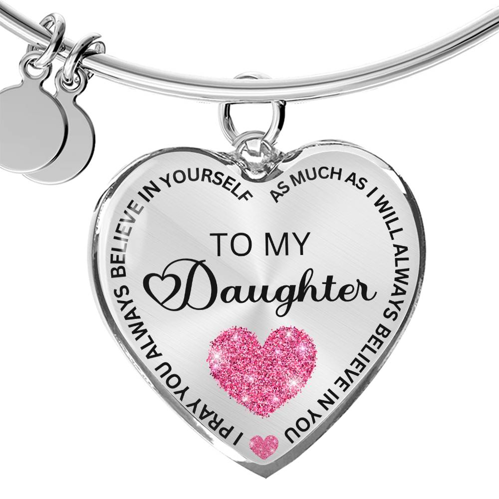 I Believe in You Personalized Bangle Bracelet - To My Daughter