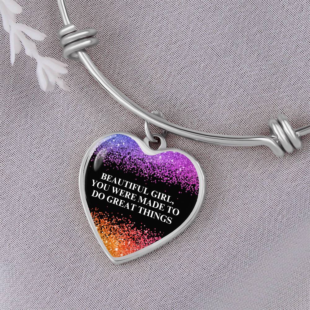 Beautiful Girl You Were Made To Do Great Things Engraved Heart Bangle Bracelet