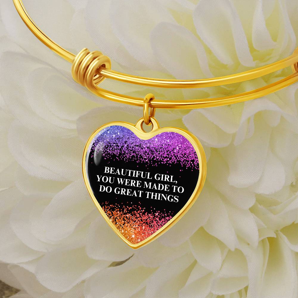 Beautiful Girl You Were Made To Do Great Things Engraved Heart Bangle Bracelet