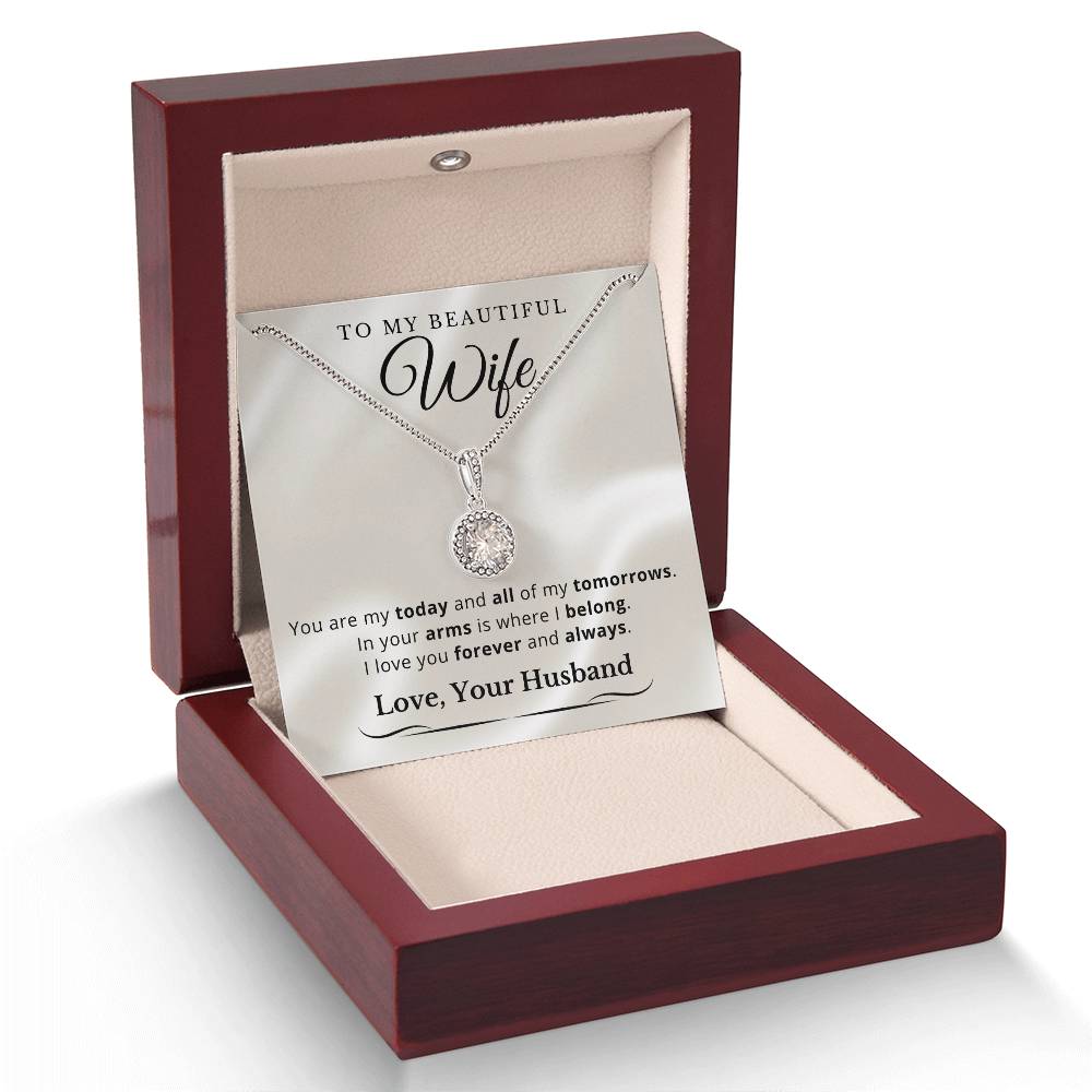 To My Beautiful Wife - All Of My Tomorrows - Eternal Hope Necklace