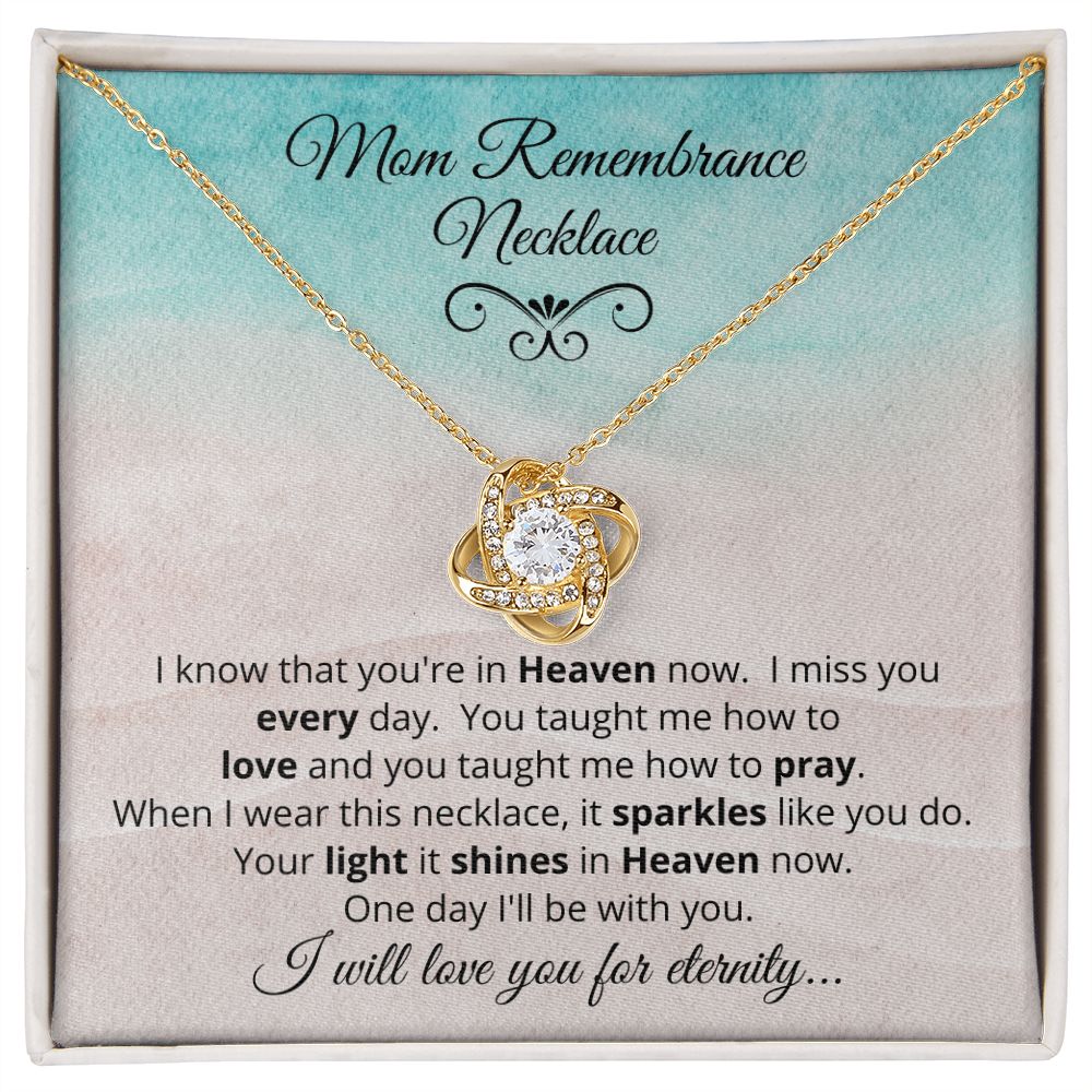 Mom Remembrance Necklace | Love Knot Necklace
