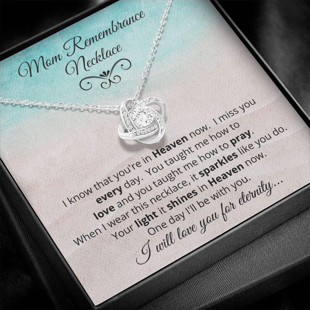 Mom Remembrance Necklace | Love Knot Necklace