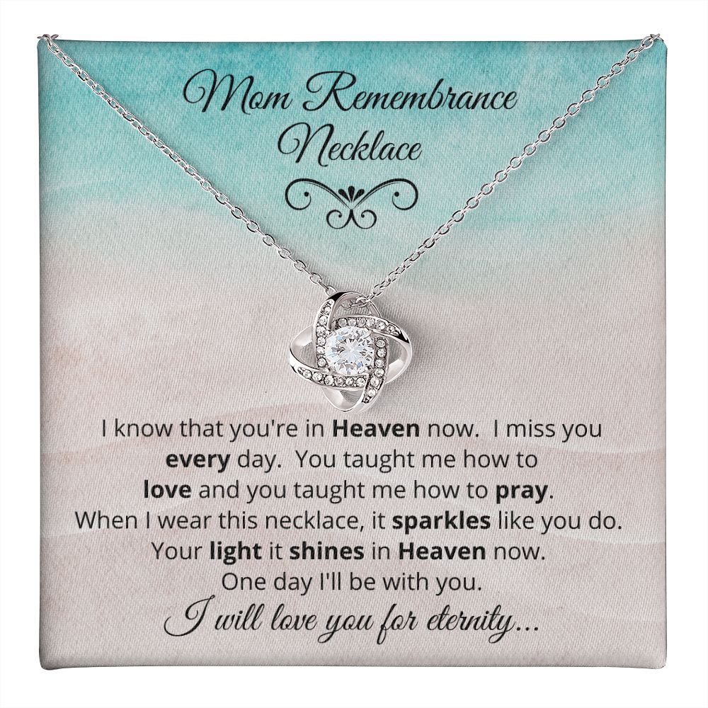 Mom Remembrance Necklace | Love Knot Necklace