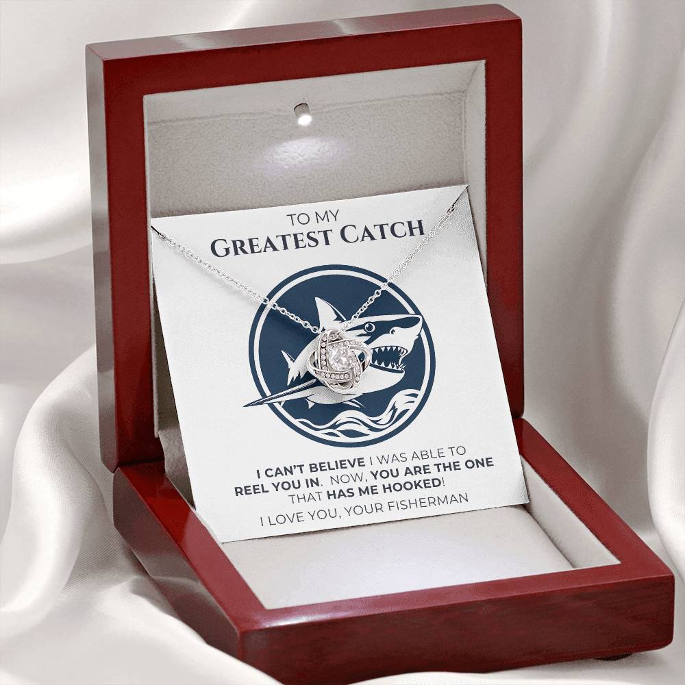 To My Greatest Catch - Love Knot Necklace with Message Card and Gift Box
