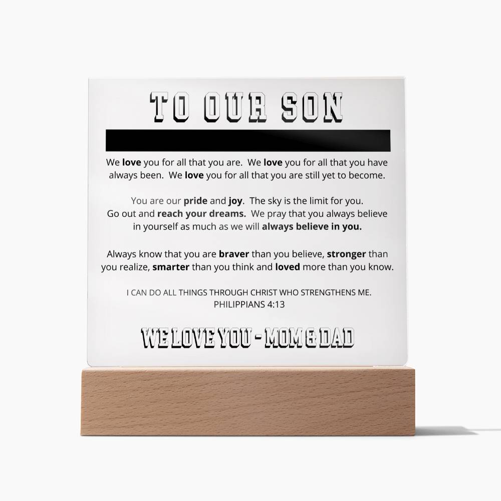 To Our Son - Printed Acrylic Plaque - We Believe in You