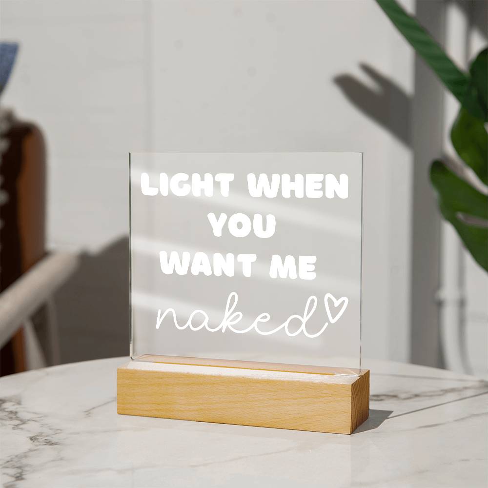 Light When You Want Me Naked - Colorful LED Night Light