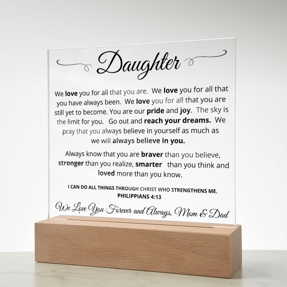 Gift for Daughter from Mom and Dad | We Believe in You | Acrylic Plaque with LED Light Base