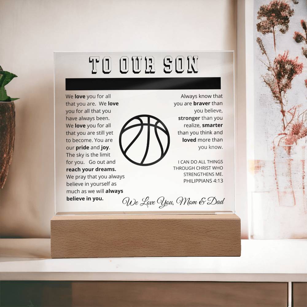 To Our Son - We Believe in You - Printed Acrylic Sign - Basketball