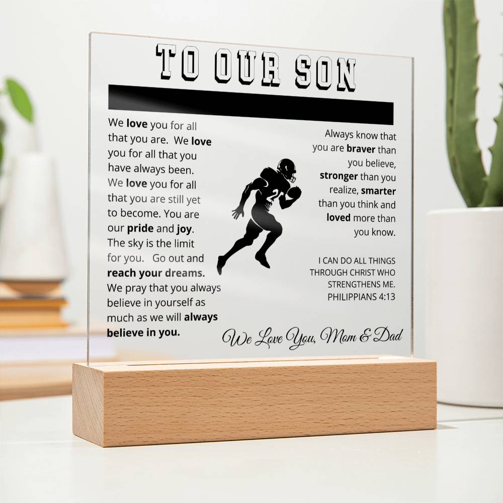 To Our Son - We Believe in You - Printed Acrylic Sign - Football
