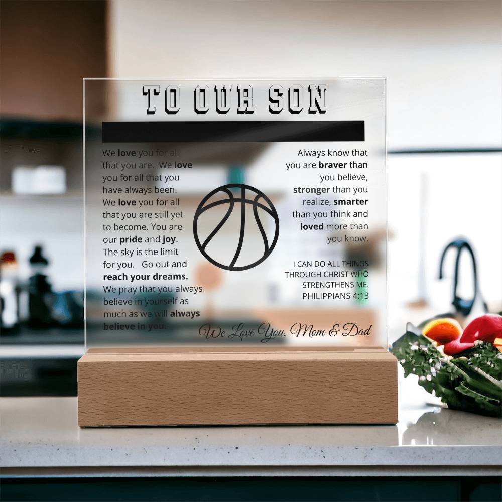 To Our Son - We Believe in You - Printed Acrylic Sign - Basketball