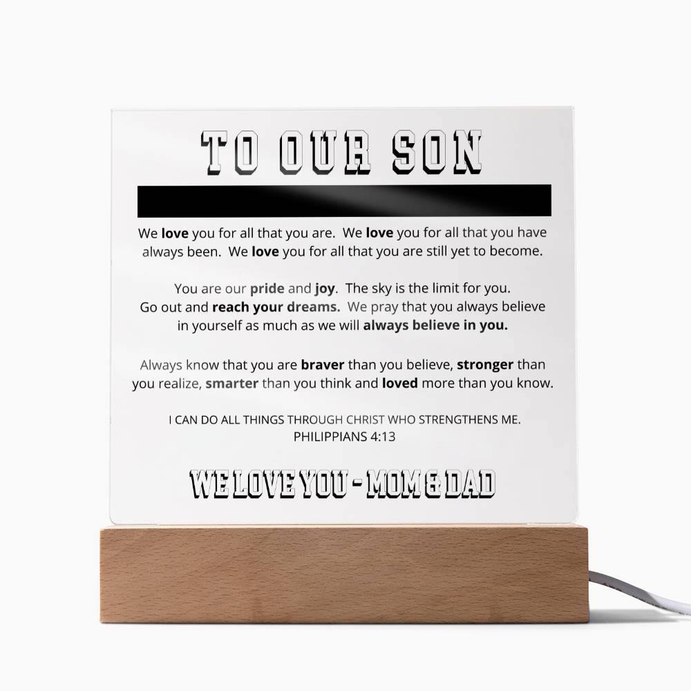 To Our Son - Printed Acrylic Plaque - We Believe in You