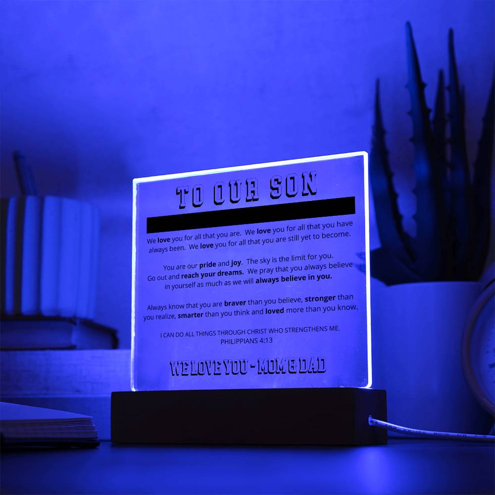 To Our Son - Printed Acrylic Plaque - We Believe in You