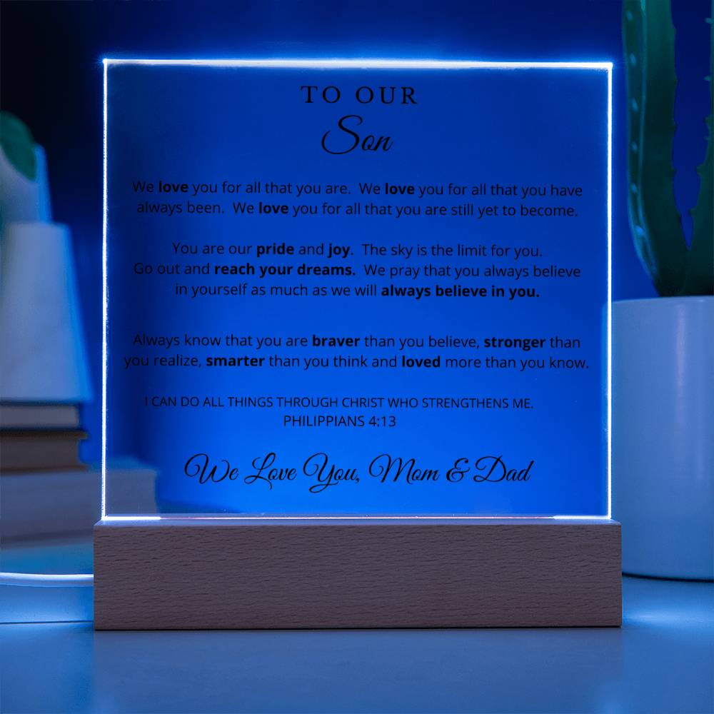 To Our Son - Printed Acrylic Plaque - We Believe in You