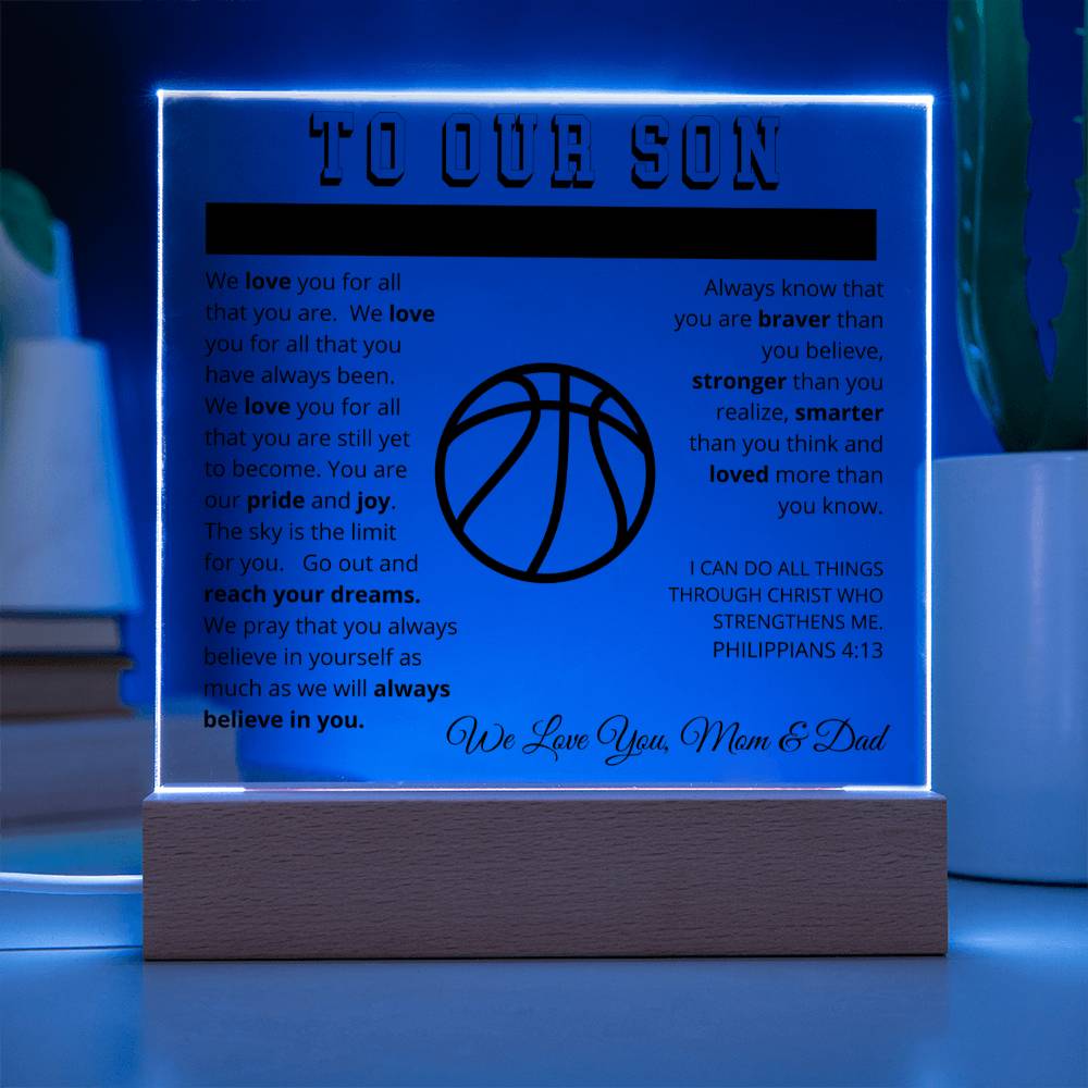 To Our Son - We Believe in You - Printed Acrylic Sign - Basketball