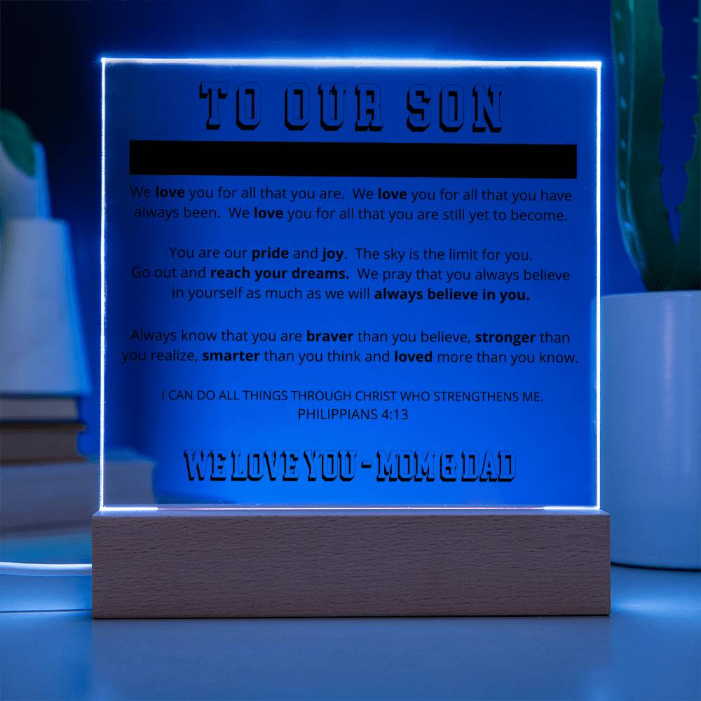 To Our Son - Printed Acrylic Plaque - We Believe in You