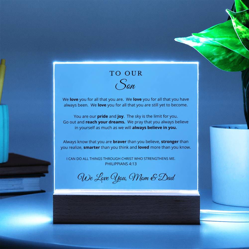 To Our Son - Printed Acrylic Plaque - We Believe in You