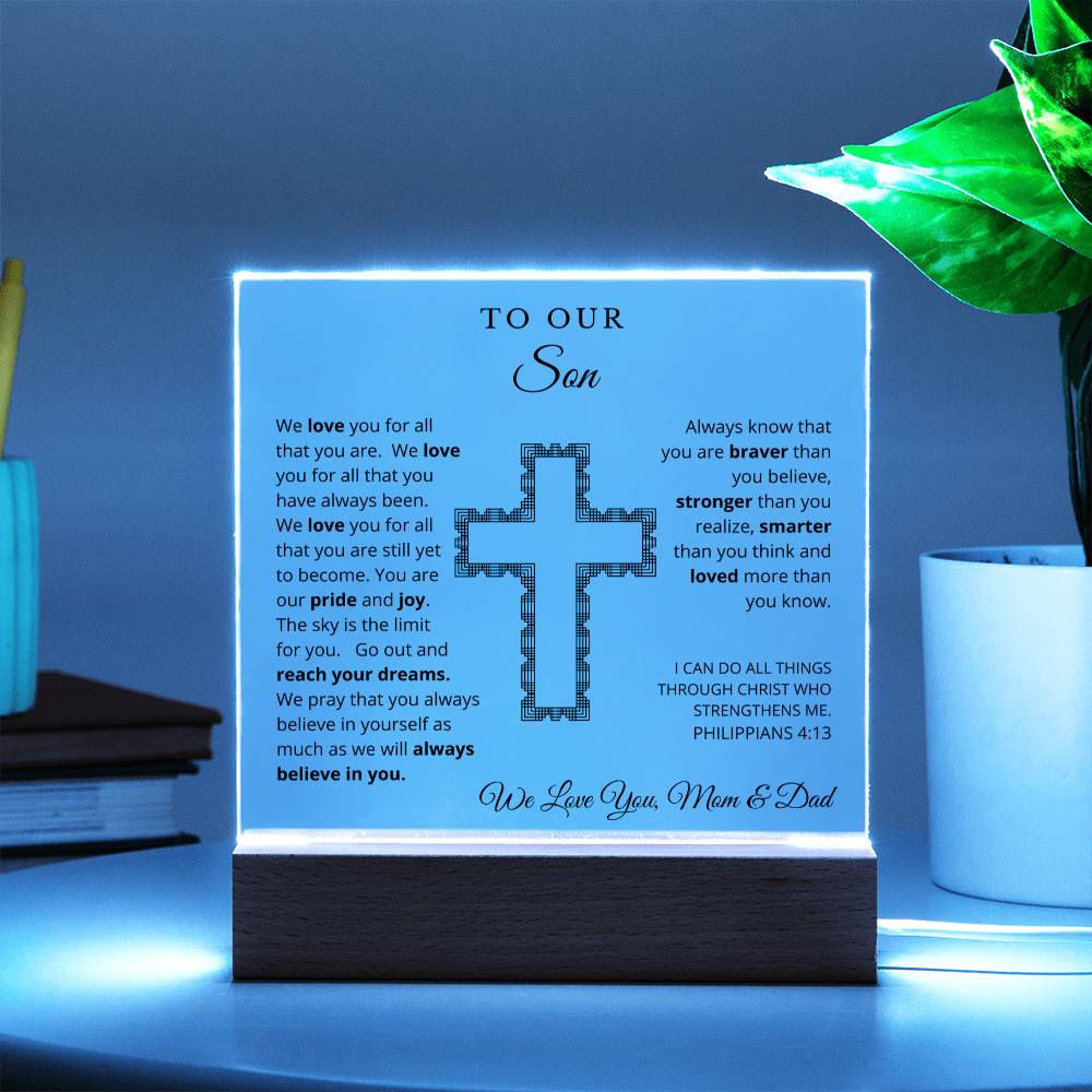 To Our Son - We Believe in You - Printed Square Acrylic Plaque