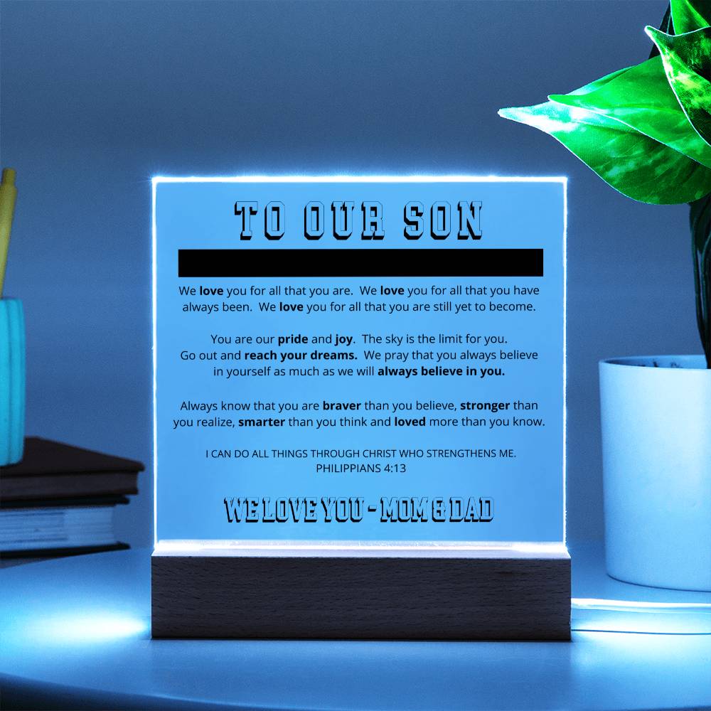 To Our Son - Printed Acrylic Plaque - We Believe in You