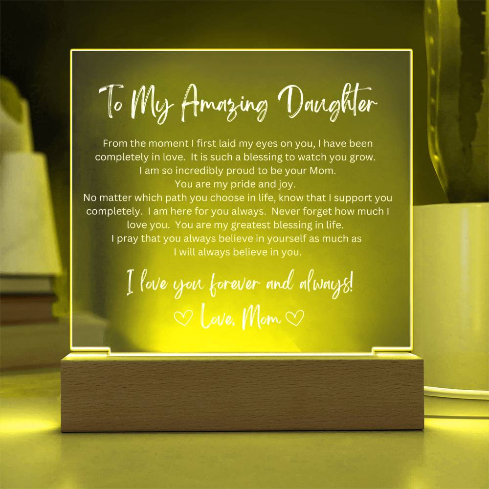 To My Amazing Daughter from Mom - LED Acrylic