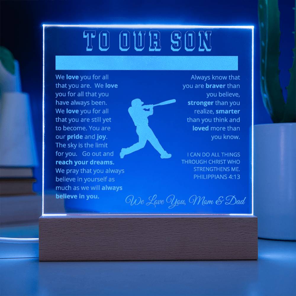 To Our Son - We Believe in You - Engraved Acrylic Plaque