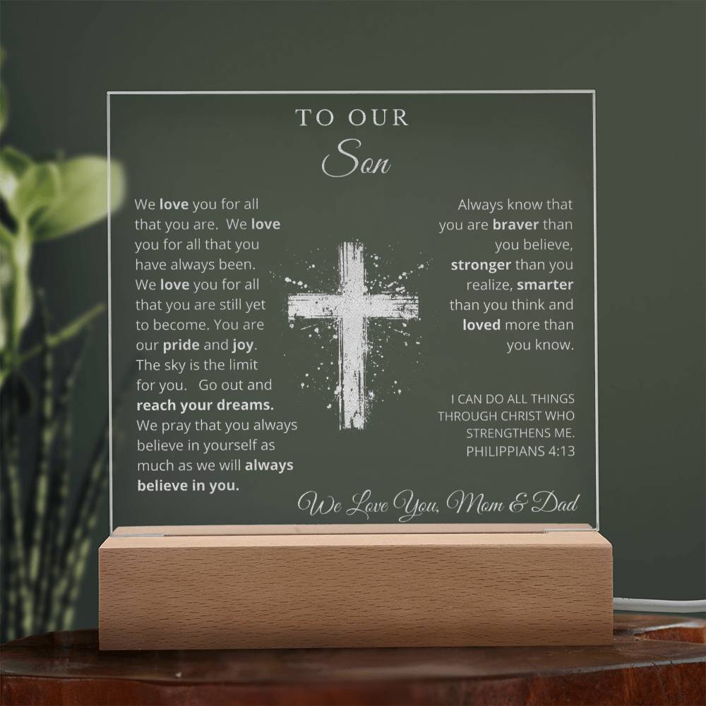 To Our Son - We Believe in You - Engraved Acrylic Plaque