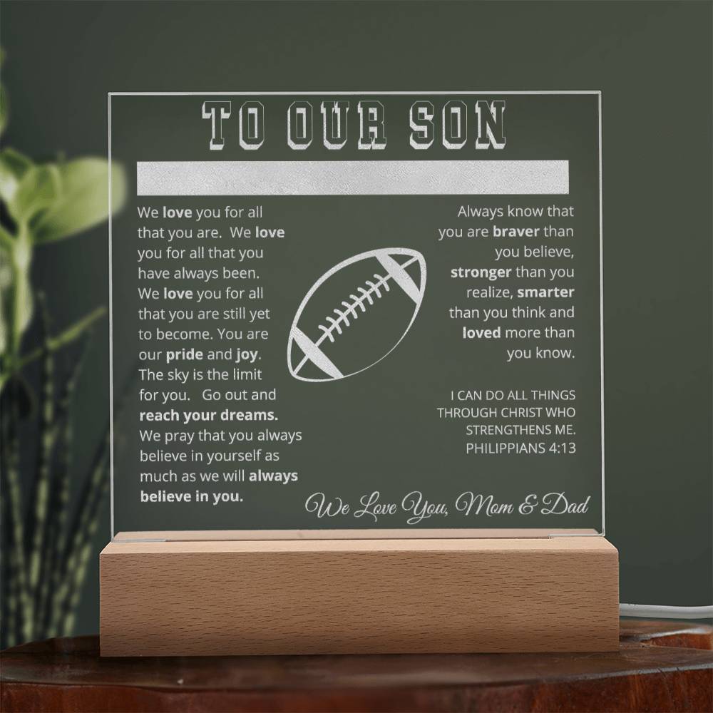 To Our Son - We Believe in You - Engraved Acrylic Plaque