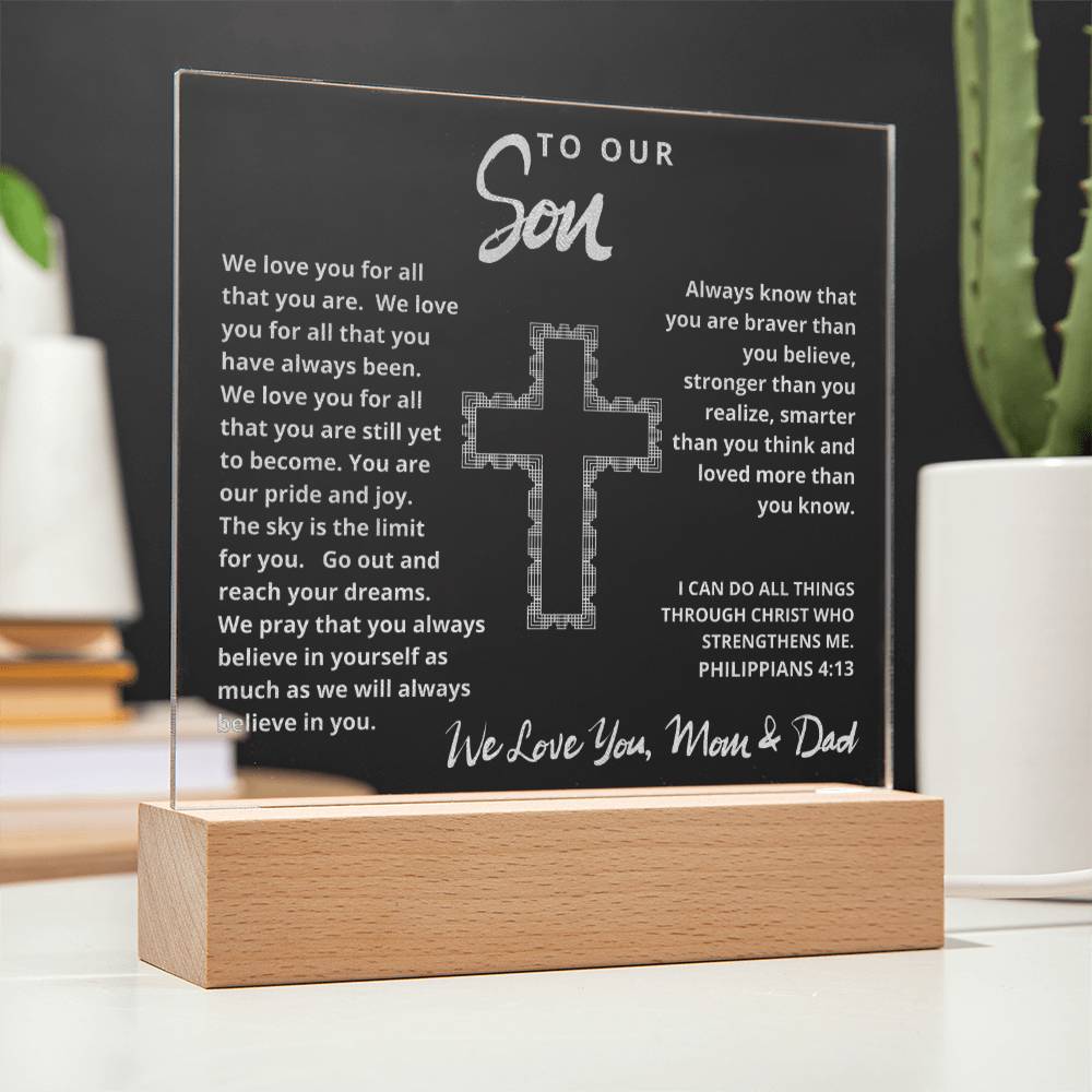 Engraved Acrylic Plaque - To Our Son - We Believe in You