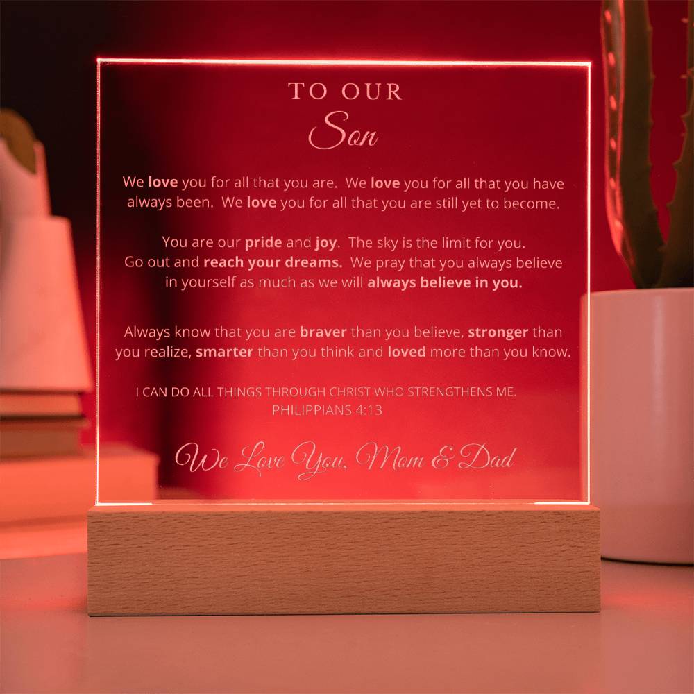 To Our Son - We Believe in You - Engraved Acrylic Plaque