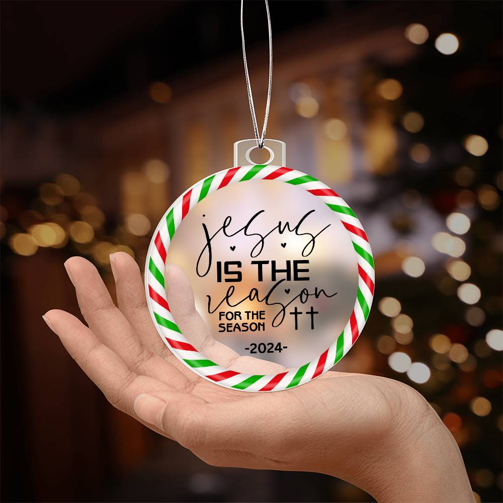 2024 Christmas Ornament | Jesus is the Reason for the Season