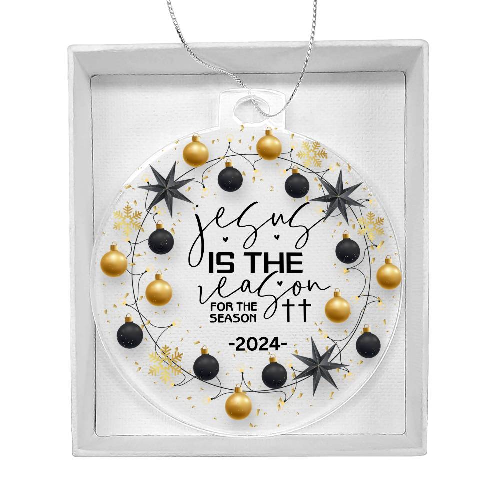 2024 Christmas Ornament | Jesus is the Reason for the Season