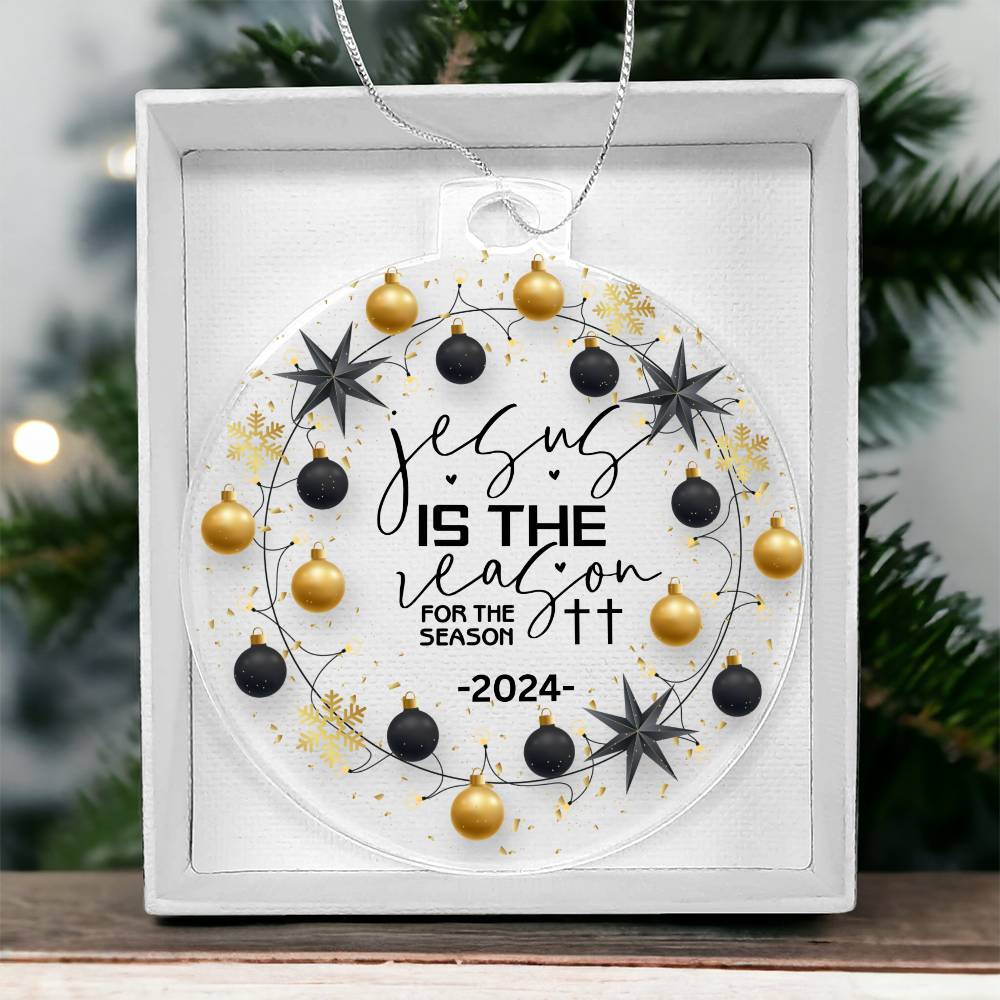 2024 Christmas Ornament | Jesus is the Reason for the Season