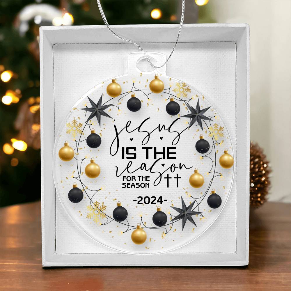 2024 Christmas Ornament | Jesus is the Reason for the Season