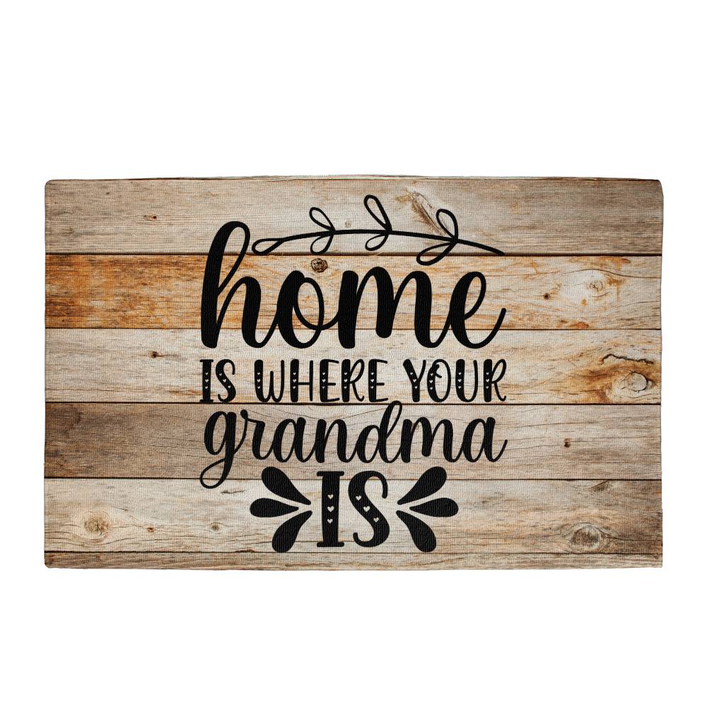 Door Mat | Home is where your Grandma is