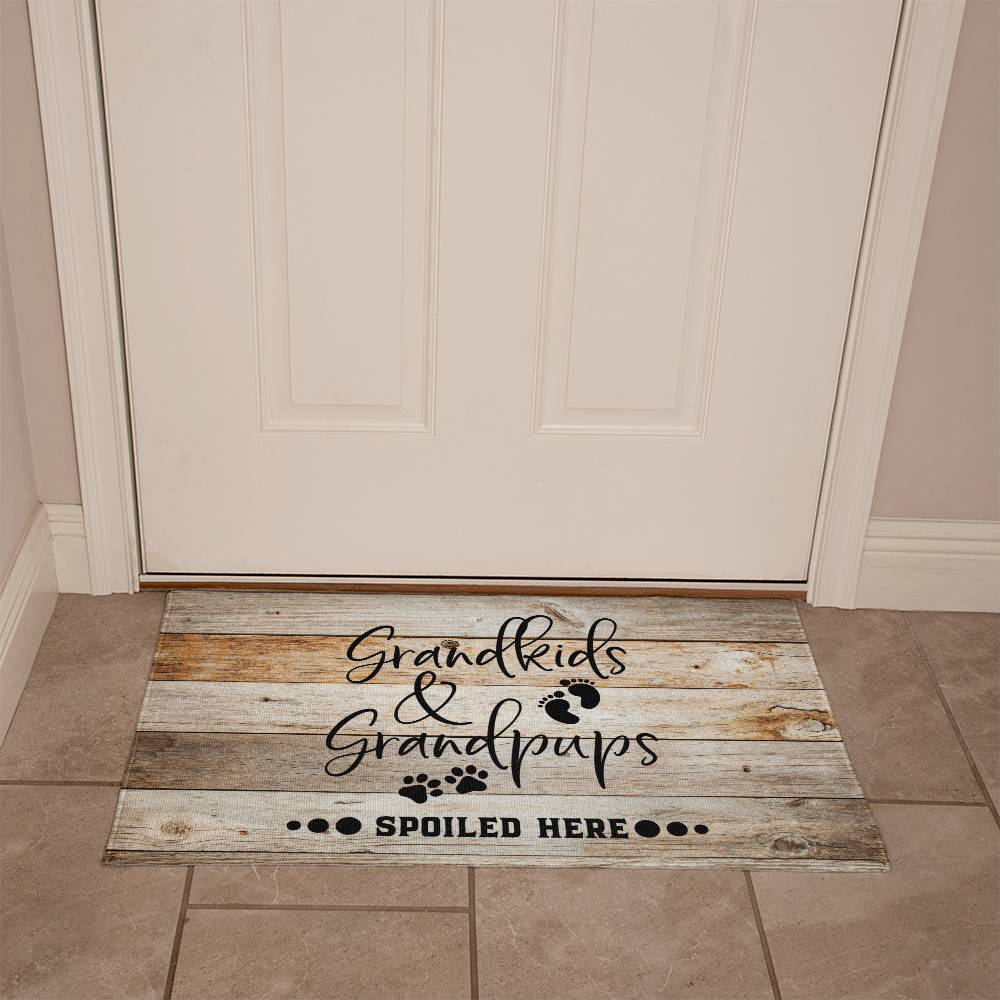 Funny Door Mat - Grandkids and Grandpups Spoiled Here