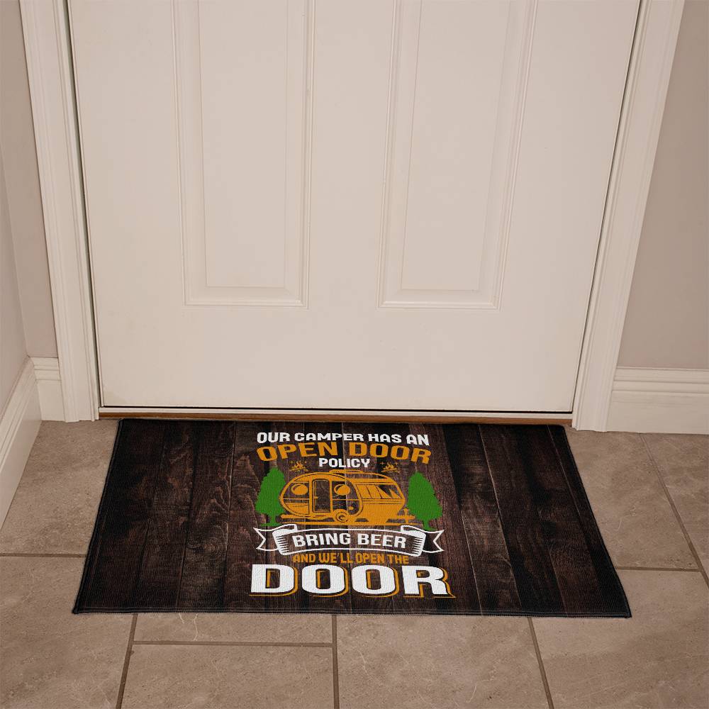 Funnny Door Mat - open door policy - bring beer and we'll answer the door