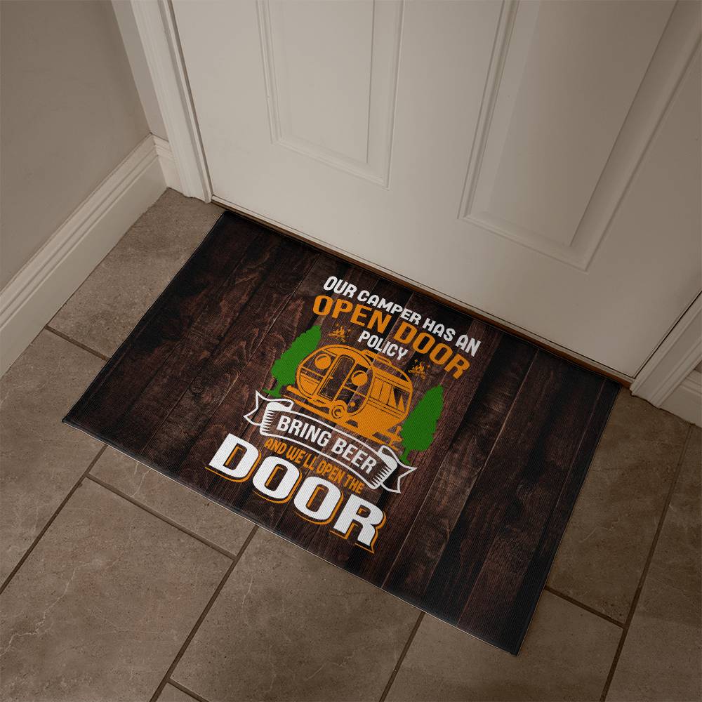 Funnny Door Mat - open door policy - bring beer and we'll answer the door