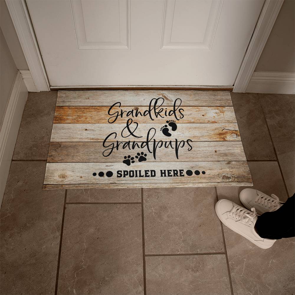 Funny Door Mat - Grandkids and Grandpups Spoiled Here